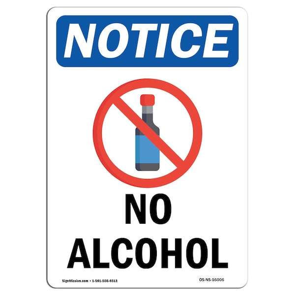 Safety Sign, OSHA Notice, 5" Height, NOTICE No Alcohol Sign With Symbol, Portrait, 10PK